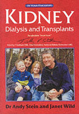 Kidney Dialysis and Transplants - Andy Stein, Janet Wild