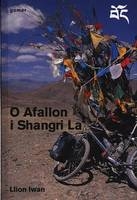 O Afallon i Shangri La - Llion Iwan