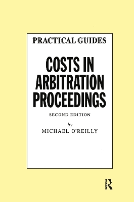 Costs in Arbitration Proceedings - Michael O'Reilly