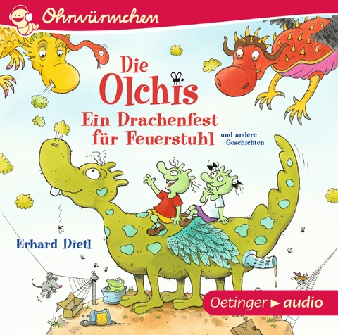 Die Olchis. Ein Drachenfest für Feuerstuhl und andere Geschichten - Erhard Dietl