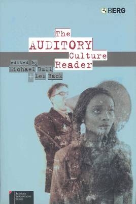 The Auditory Culture Reader - 