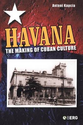 Havana - Antoni Kapcia