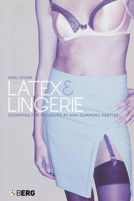 Latex and Lingerie - Merl Storr