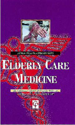 Elderly Care Medicine for Lawyers -  Rai,  Webster