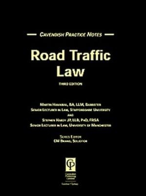 Practice Notes on Road Traffic Law 2/e - Martin Hannibal, Stephen Hardy