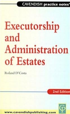 Practice Notes on Executorship and Administration - 