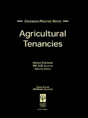 Practice Notes on Agricultural Tenancies - Michael Furmston