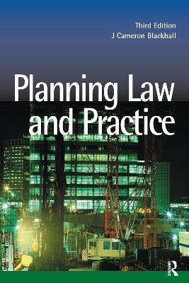 Planning Law and Practice - J. Cameron Blackhall