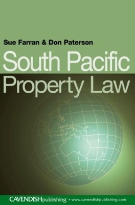 South Pacific Property Law - Sue Farran, Donald Paterson