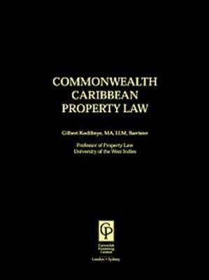 Caribbean Property Law - Gilbert Kodilinye