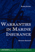 Warranties in Marine Insurance - Baris Soyer