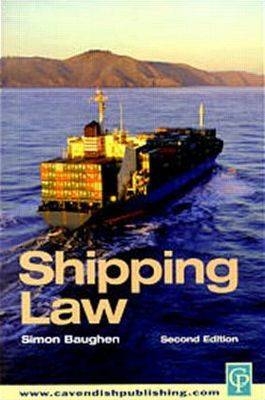 Shipping Law -  Baughen