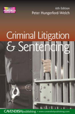 Criminal Procedure & Sentencing - Peter Hungerford-Welch