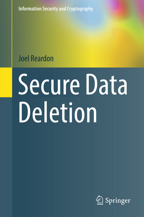 Secure Data Deletion - Joel Reardon