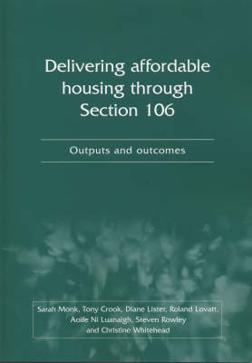 Delivering Affordable Housing Through Section 106 - Sarah Monk, Tony Crook, Diane Lister, Roland Lovatt, Aoife Ni Luanaigh