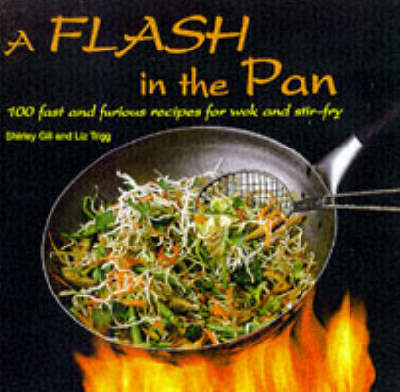 A Flash in the Pan - Shirley Gill, Liz Trigg