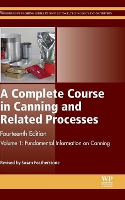 A Complete Course in Canning and Related Processes - 