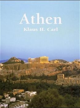 Athen - Klaus H. Carl