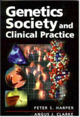 Genetics, Society And Clinical