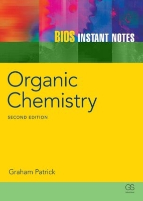 BIOS Instant Notes in Organic Chemistry - Graham Patrick