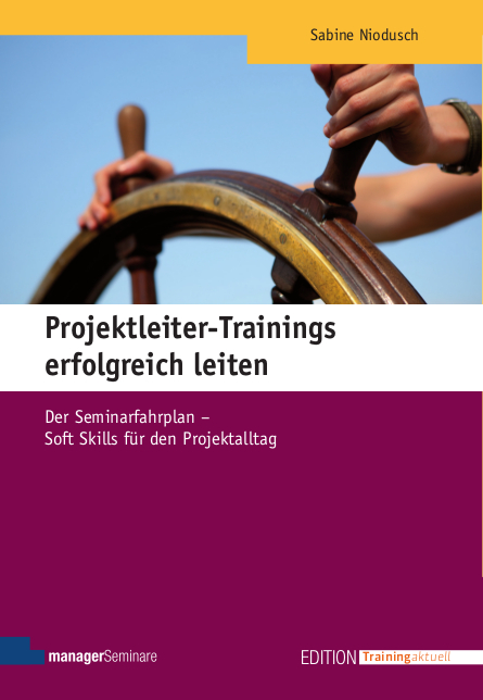 Projektleiter-Trainings erfolgreich leiten - Sabine Niodusch