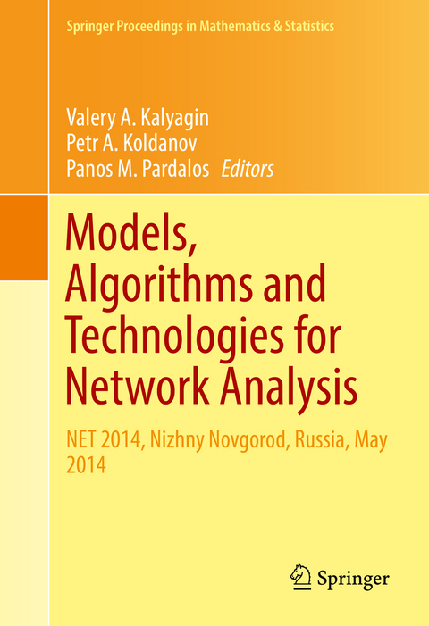 Models, Algorithms and Technologies for Network Analysis - 