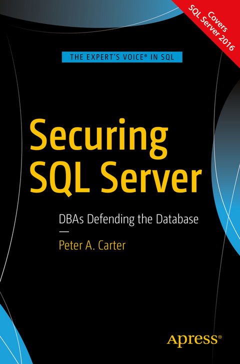 Securing SQL Server - Peter A. Carter