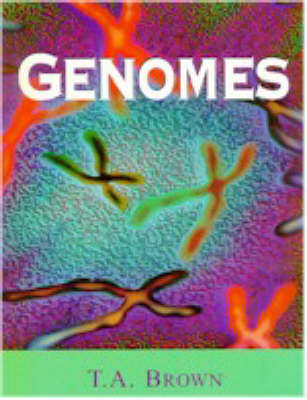 Genomes -  T.A. Brown