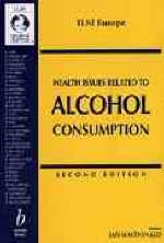 Health Issues Related to Alcohol Consumption -  Ilsi Europe