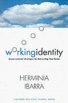 Working Identity - Herminia Ibarra