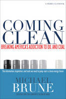 Coming Clean - Michael Brune