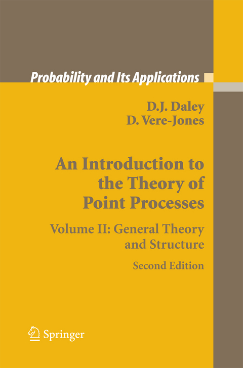 An Introduction to the Theory of Point Processes - D.J. Daley, David Vere-Jones