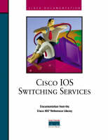 Cisco IOS Switching Services - Inc. Cisco Systems