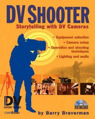 DV Shooter - Barry Braverman