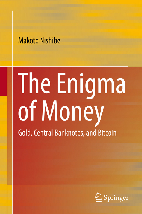 The Enigma of Money - Makoto Nishibe