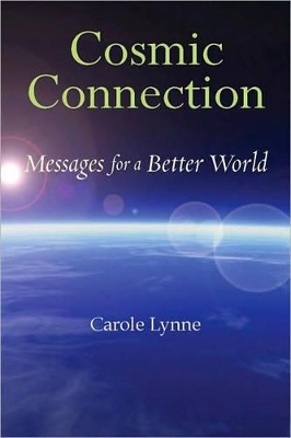 Cosmic Connection - Carole Lynne