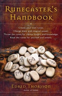 The Runecaster's Handbook - Edred Thorsson