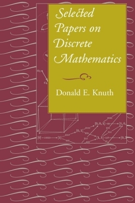 Selected Papers on Discrete Mathematics - Donald E. Knuth