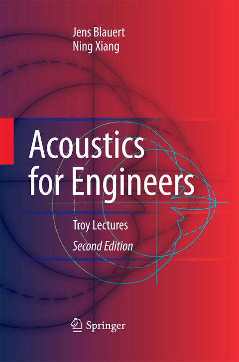 Acoustics for Engineers - Jens Blauert, Ning Xiang