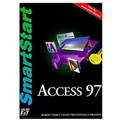 Access 97 SmartStart - John Preston,  etc.,  et al