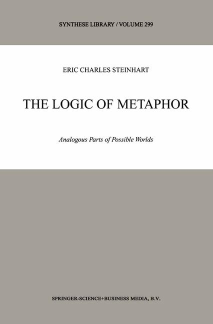 Logic of Metaphor -  Eric Steinhart