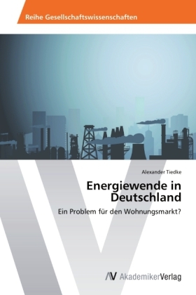 Energiewende in Deutschland - Alexander Tiedke