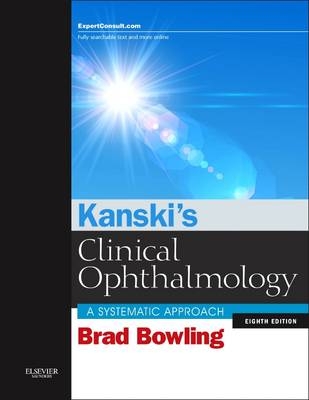 Kanski's Clinical Ophthalmology - Brad Bowling