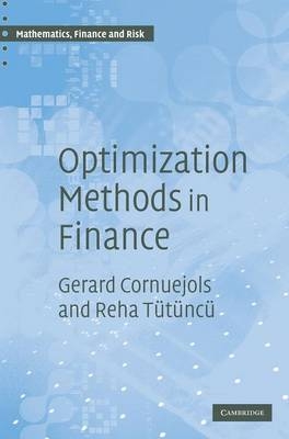 Optimization Methods in Finance - Gerard Cornuejols, Reha Tütüncü