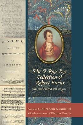 The G. Ross Roy Collection of Robert Burns