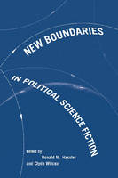 New Boundaries in Political Science Fiction - 