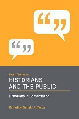 Recent Themes on Historians and the Public - 