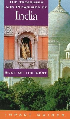 Treasures & Pleasures of India - Ron Krannich, Caryl Krannich