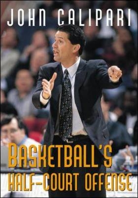 Basketball's Half-Court Offense - John Calipari