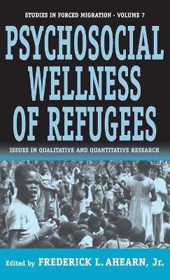 The Psychosocial Wellness of Refugees - 